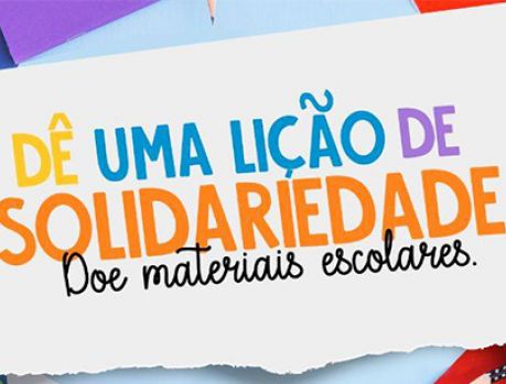 Campanha arrecada materiais escolares para crianças carentes Campanha arrecada materiais escolares para crianças carentes