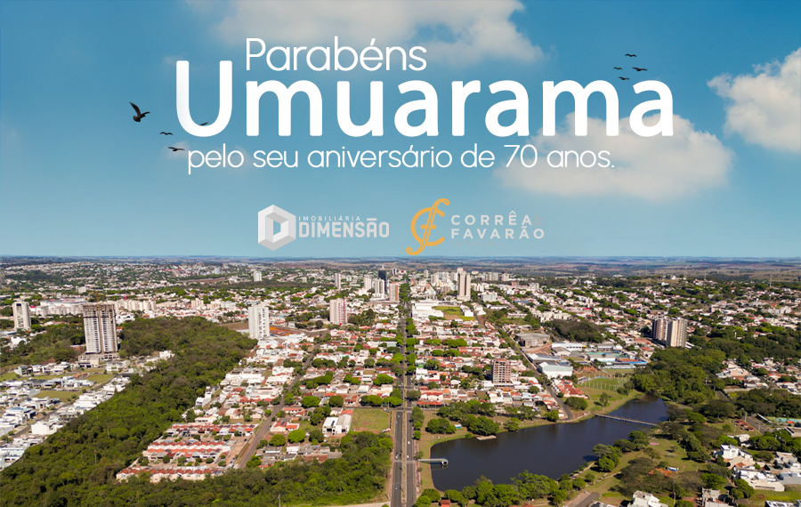 IMOBILIARIA DIMENSÃO ESPECIAL 70 ANOS UMUARAMA