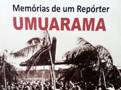 LIVRO CONTA DETALHES DA HISTÓRIA DA FUNDAÇÃO DE UMUARAMA